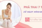 PHÁ THAI 7 TUẦN TUỔI AN TOÀN UY TÍN HÀ NỘI